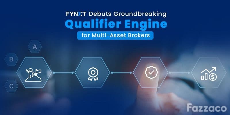 FYNXT Breaks New Ground with Qualifier Engine, Reshaping Client and IB Retention Strategies