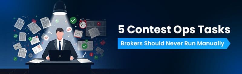 5 Contest Ops Tasks Brokers Should Never Run Manually