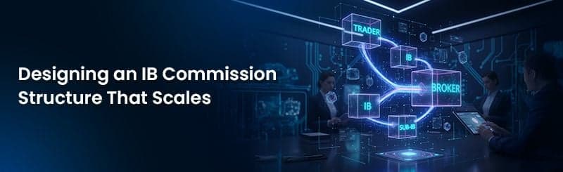 Designing an IB Commission Structure That Scales