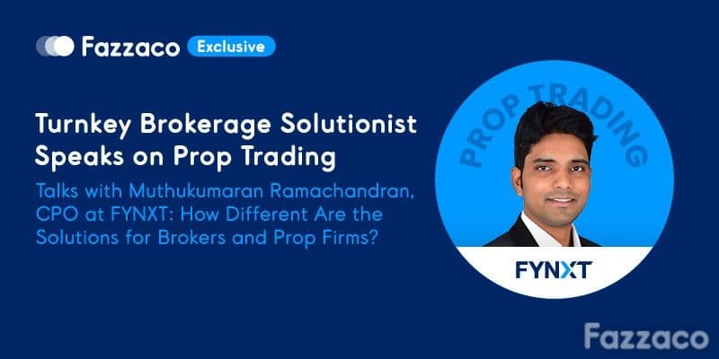 Leader's Opinions on Prop Trading: Turnkey Brokerage Solutionist Speaks