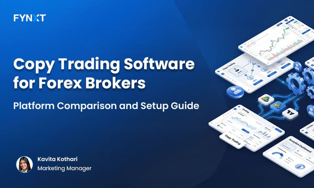 Copy Trading Software for Forex Brokers: Platform Comparison and Setup Guide