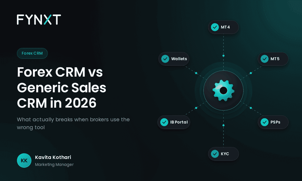Forex CRM vs Generic Sales CRM in 2026 and What Actually Breaks When Brokers Use the Wrong Tool